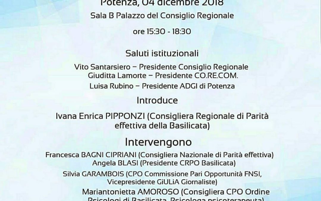 4 dicembre 2018 – IL LINGUAGGIO (DE)GENERE: LE PAROLE TRA AZIONI E TUTELE PER LA PARITA’.