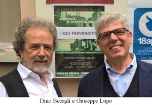 Dino Becagli e Giuseppe Lupo