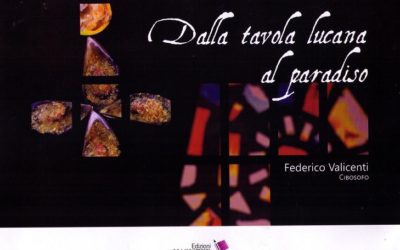 Un’intervista “Dalla tavola lucana al Paradiso” allo chef Federico Valicenti