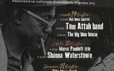 19, 20 e 21 Luglio, Pignola in Blues XXIII edizione